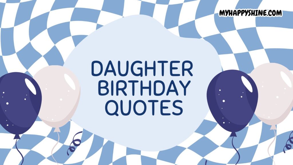 daughter birthday quotes