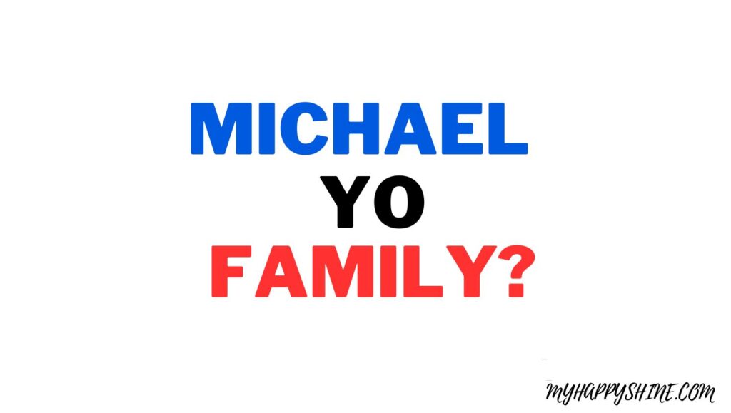 Michael Yo family