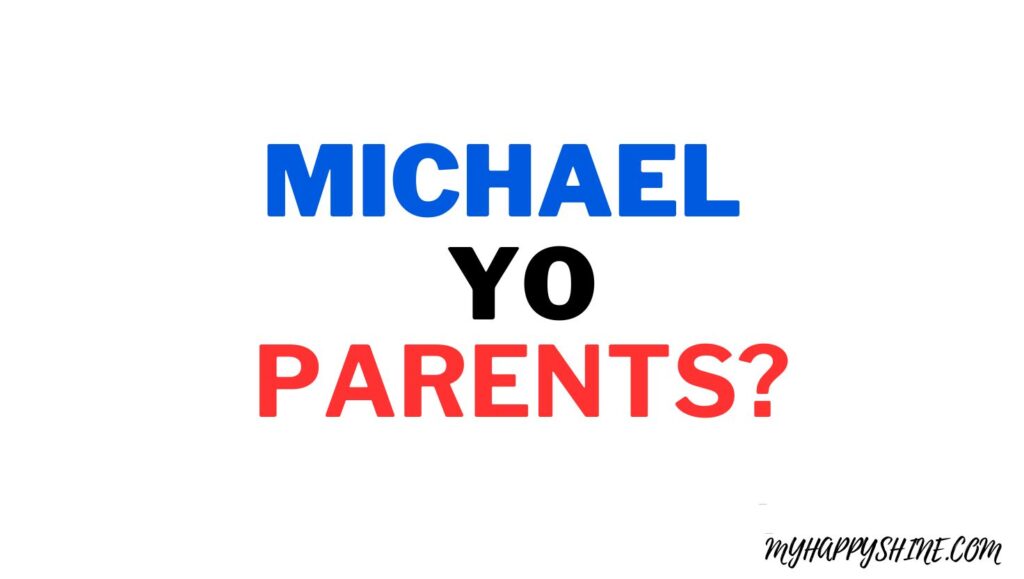 Michael Yo parents